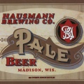 HAUSMANN BREWING COMPANY  Since 1856   New Beer production in 2006